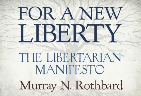 For a New Liberty by Murray N. Rothbard For a New Liberty by Murray N. Rothbard